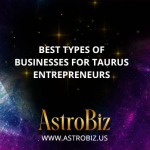 Best Types of Businesses for Taurus Entrepreneurs