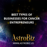 Best Types of Businesses for Cancer Entrepreneurs