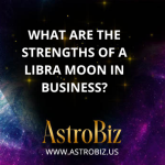 What are the strengths of a libra moon in business?