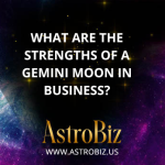 What are the strengths of a Gemini moon in business?