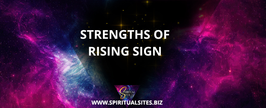 Strengths of Rising Sign